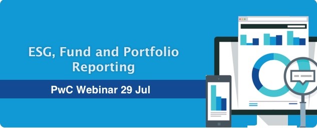 ESG, Fund and Portfolio Reporting – PwC Webinar 29 July 2020