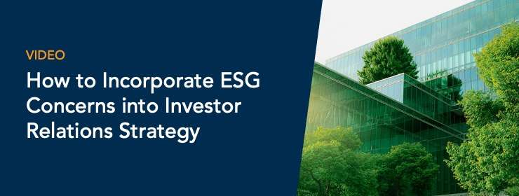 How to Incorporate ESG Concerns into Investor Relations Strategy