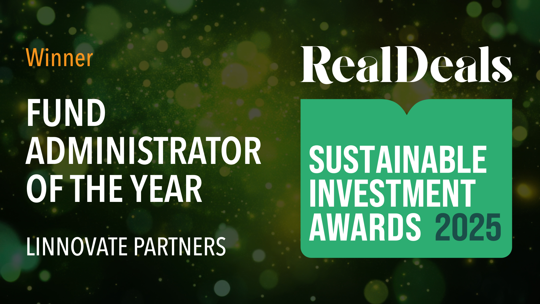 Linnovate Partners Named as Fund Administrator of the Year at the Real Deals Sustainable Investment Awards