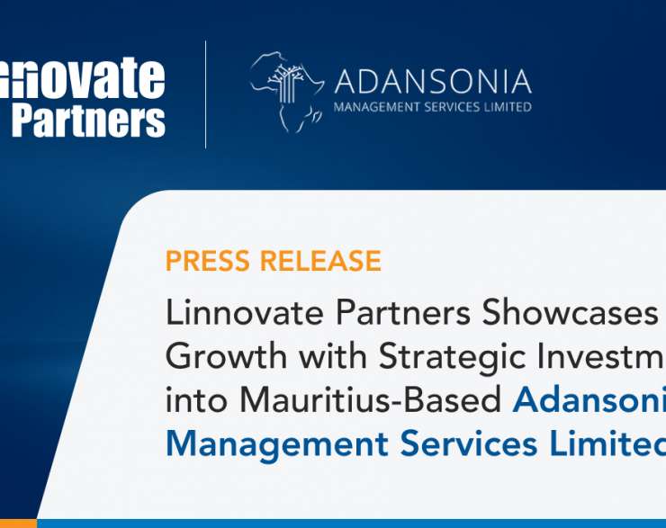 Linnovate Partners Showcases Growth with Strategic Investment into Mauritius-Based Adansonia Management Services Limited